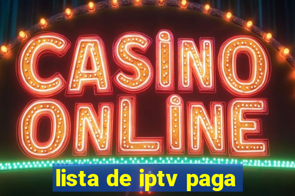 lista de iptv paga